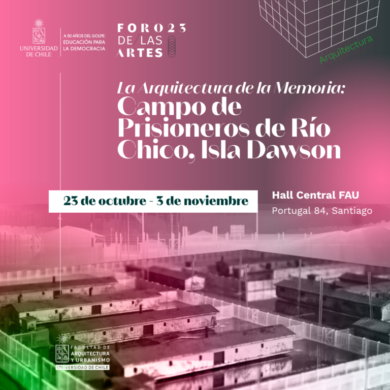 La Arquitectura de la Memoria: Campo de Prisioneros de Río Chico, Isla Dawson