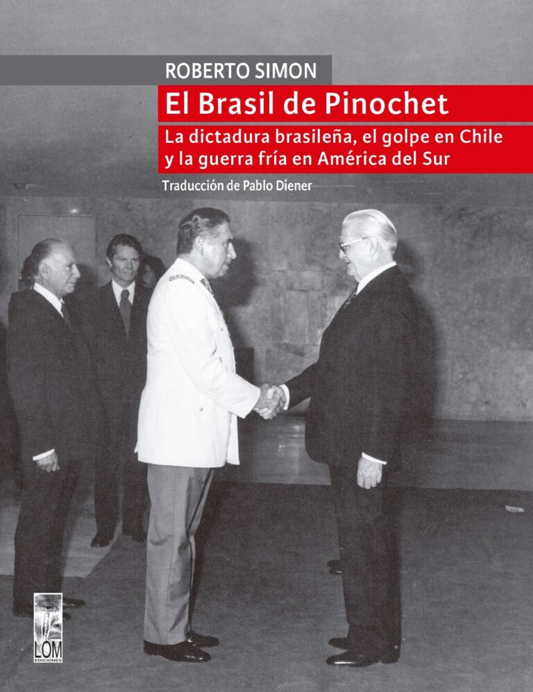 El Brasil de Pinochet: Presentación del libro de Roberto Simon